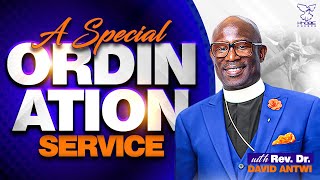 A Special Ordination  PART 1  David Antwi  Kharis Church [upl. by Ssepmet]