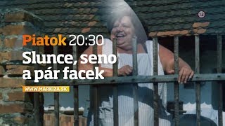 Slunce seno a pár facek  v piatok 19 7 2019 o 2030 na TV Markíza [upl. by Anemolihp]