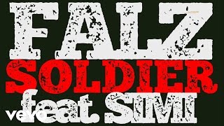 Falz  Soldier Official Lyric Video ft SIMI [upl. by Lemraj649]