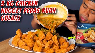 GILA MUKBANG 3 KG CHICKEN NUGGET PEDAS PAKE KUAH GULAI AUTO KALAP [upl. by Halyhs280]