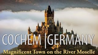 Cochem Germany  Amazing town on the River Moselle [upl. by Ahtar]