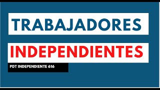 📕 Como presentar PDT 616 SUNAT TRABAJADORES INDEPENDIENTE 2021 [upl. by Kerr]