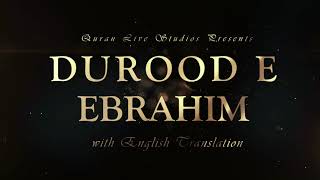 Durood E Ibrahim Beautiful Recitation Learn and Memorize Durood E Ibrahim I 2021 Latest 4K Ultra UD [upl. by Eislek]