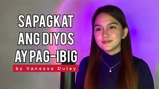 SAPAGKAT ANG DIYOS AY PAGIBIG with Lyrics [upl. by Miahc261]