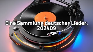 Eine Sammlung deutscher Lieder 202409  AI MUSIC [upl. by Gran]