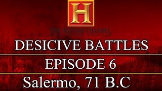 Decisive Battles  Episode 6  Salerno 71 BC [upl. by Sillihp463]