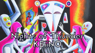 KEiiNO  Nights of Thunder Official Lyric Video [upl. by Ycniuq]