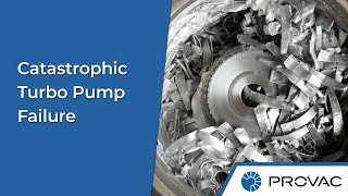 Catastrophic Turbo Pump Failure  Provac Can Help [upl. by Najib]