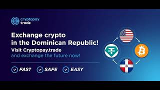 Exchange crypto in the Dominican Republic Fast Safe and easy [upl. by Euseibbob]