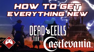 Dead Cells  Return to Castlevania DLC Guide  how to get everything NEW All Items amp Outfits [upl. by Fakieh]