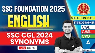 SSC CGLCHSL 2025 Classes  SSC CGL 2025 English Synonym  SSC Foundation Batch 2025  By Shanu Sir [upl. by Arraek]