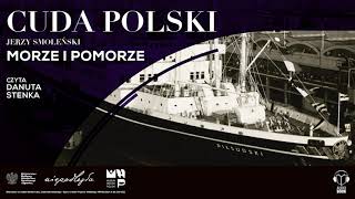 AUDIOBOOK Morze i Pomorze Jerzy Smoleński Czyta Danuta Stenka [upl. by Elianora]