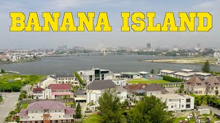 BANANA ISLAND Lagos Nigeria Whats New [upl. by Atihana]