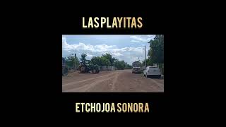 las playitas  Etchojoa Sonora [upl. by Iew]