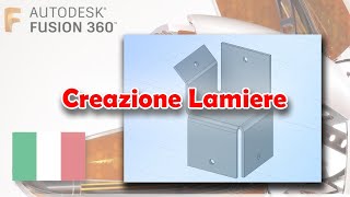 Creazione Lamiere Fusion 360  Tutorial ITA [upl. by Daye]