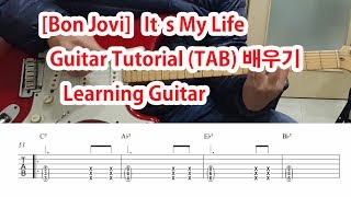 Bon jovi Its My Life Guitar Tutorial TAB 배우기 [upl. by Bjork]