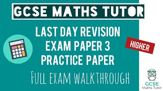 Last Day Revision Predicted Paper 3 Exam  June 14th 2023  Higher Exam Walkthrough  TGMT [upl. by Gnohp925]