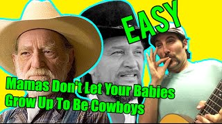 Mamas Dont Let Your Babies Grow Up To Be Cowboys  Willie amp Waylon  Guitar Lesson [upl. by Brebner754]