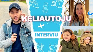 Keliautojų interviu Šeimos nuomonė apie keliones [upl. by Cyn151]