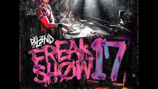 DJ BL3NDFREAK SHOW VOL17 [upl. by Randell686]