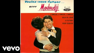 Mouloudji  Lamour lamour lamour Audio [upl. by Forrester]