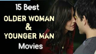 15 Best older woman younger man relationship movies of all time  Best Romance movies [upl. by Barren16]