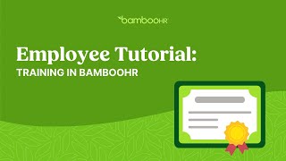 Employee Tutorial Training In BambooHR [upl. by Adnohser]