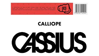 Cassius  Calliope Official Audio [upl. by Llenart]