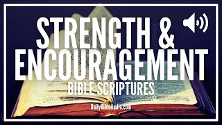 Scriptures On Strength and Encouragement  Encouraging Bible Verses To Build You Up and Empower You [upl. by Assele238]