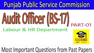 Audit Officer PPSC BS17 Audit Officer Past Papers Part01 [upl. by Ebbarta]