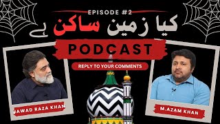 Earth is stationary by Alaa Hazrat  Answers to Questions Podcast 2 [upl. by Ocire]