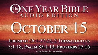 October 15  One Year Bible Audio Edition [upl. by Limber556]