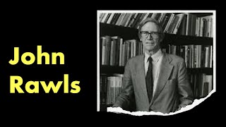 John Rawls and quotA Theory of Justicequot Master Thoughts  Philosophy Politics and Economics [upl. by Anerehs]