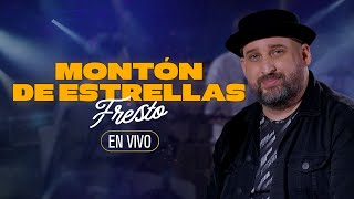 Un Montón De Estrellas Fresto  Live [upl. by Ingra]