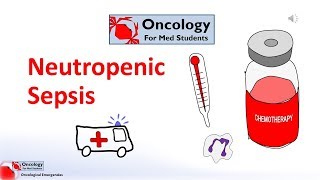 Neutropenic Sepsis [upl. by Ihp949]