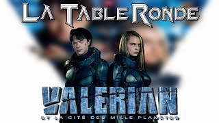 VALÉRIAN ET LA CITE DES MILLE PLANÈTES SPOILERS ║ Critique LTR 97 [upl. by Rainie]