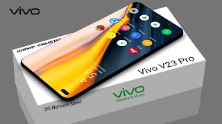 Vivo V23 Pro  5G108MP Camera Snapdragon 85510GB RAM5500mAh BatteryVivo V23 Pro [upl. by Adieno]