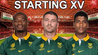 My SPRINGBOKS Starting XV for SOUTH AFRICA vs WALES [upl. by Killigrew794]