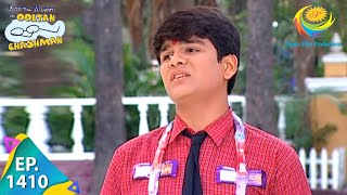 Taarak Mehta Ka Ooltah Chashmah  Episode 1410  Full Episode [upl. by Ridglee]