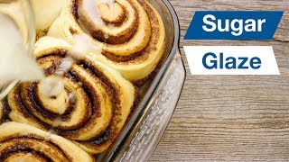 quotOur Favouritequot Cinnamon Bun Sugar Glaze Recipe [upl. by Thackeray]