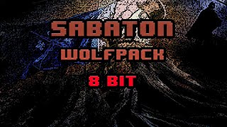 Sabaton  Wolfpack 8bit [upl. by Eiramanitsirhc]