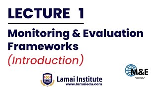 An Introduction to Monitoring and Evaluation Frameworks  Monitoring and Evaluation Online Learning [upl. by Emmerie]