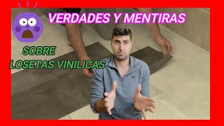 MENTIRAS Y VERDADES  sobre LOSETAS VINILICAS AUTOADHESIVAS [upl. by Dorothee]