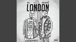 London feat Tion Wayne [upl. by Ynohtna489]