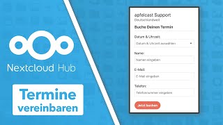 Nextcloud Appointments App  Die Calendly Alternative um einfach Termine zu vereinbaren [upl. by Ettevy]