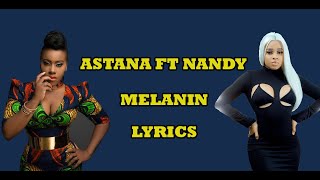 Etana ft Nandy  Melanin Lyrics [upl. by Corwin]