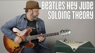 The Beatles quotHey Judequot Solo Theory And Guitar Techniques Lesson [upl. by Eirallih381]