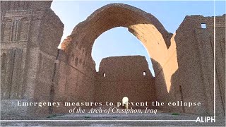 Emergency measures to prevent the collapse of the monumental Arch of Ctesiphon [upl. by Acinor385]