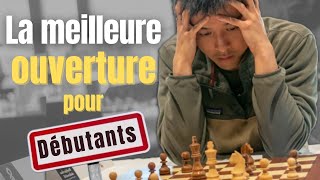 La MEILLEURE ouverture quand on DÉBUTE aux échecs [upl. by Alrahc405]