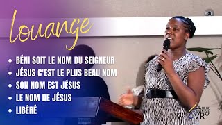 BÉNI SOIT LE NOM DU SEIGNEUR  SON NOM EST JÉSUS  LE NOM DE JÉSUS  LIBÉRÉ  GL EVRY [upl. by Eirovi]